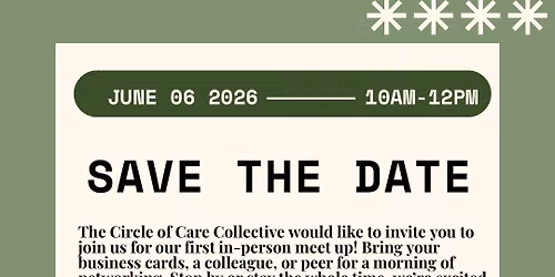 The Circle of Care Collective Meet & Greet!