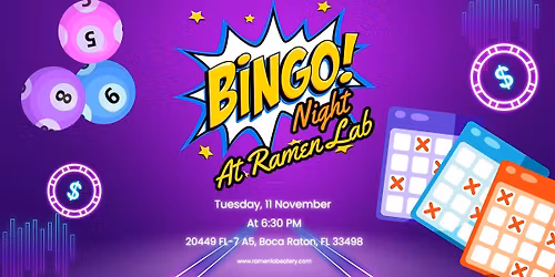 Bingo is Back at Ramen Lab West Boca \u2013 One Night Only!