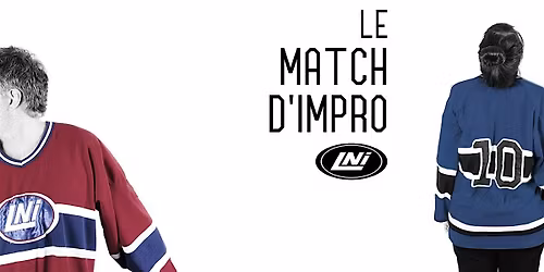 La Ligue Nationale d\u2019Improvisation (LNI) en tourn\u00e9e