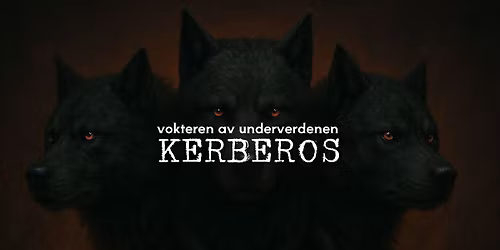 Kerberos - vokteren av underverdenen