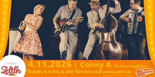 21tes Zeltln Festival: Conny & die Sonntagsfahrer