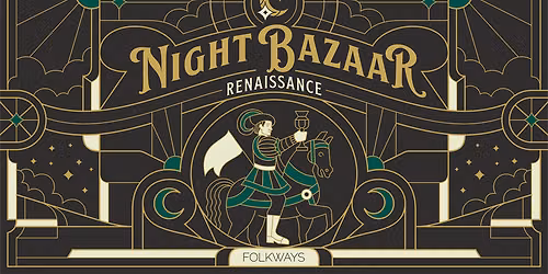 Night Bazaar: Renaissance