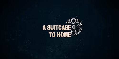 A Suitcase to Home