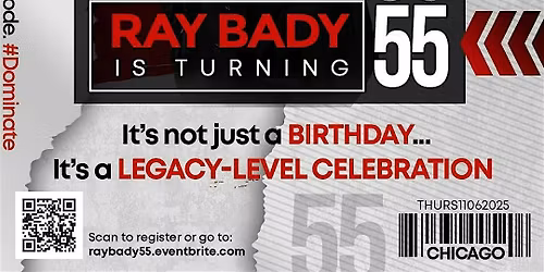 Ray Bady Is Turning 55 #DoubleNickel