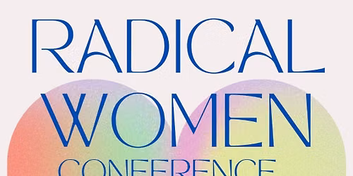 Radical Women conference
