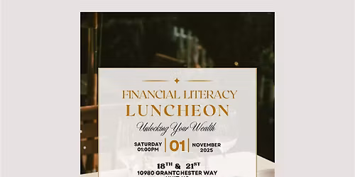 Unlocking Your Wealth: Financial Literacy Luncheon