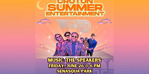 2026 Summer Concert Series: The Speakers