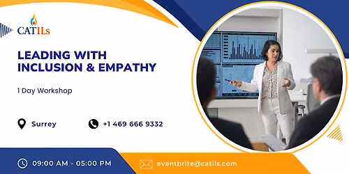 Leading with Inclusion & Empathy: A Practical 1 Day Workshop in Surrey