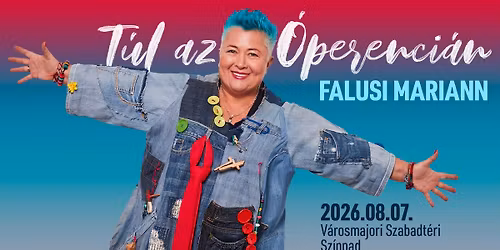 Falusi Mariann: T\u00fal az \u00d3perenci\u00e1n