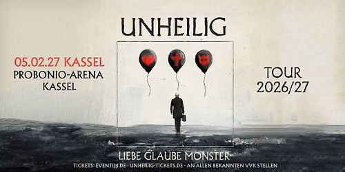 Kassel - Probonio-Arena Kassel: LIEBE, GLAUBE, MONSTER TOUR 2026\/27