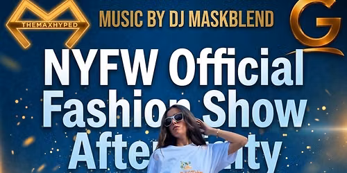NEW YORK FASHION WEEK AFTER PARTY SERIES IS HERE!