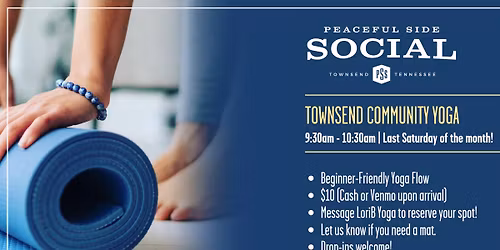 Townsend Community Yoga at Peaceful Side Social