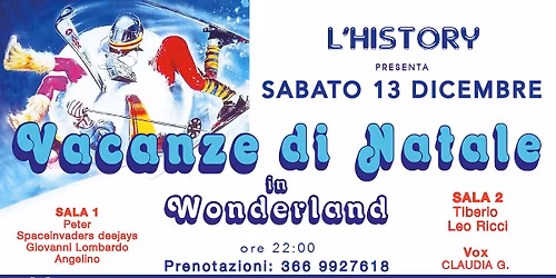 HISTORY - Vacanze di Natale - al Wonderland