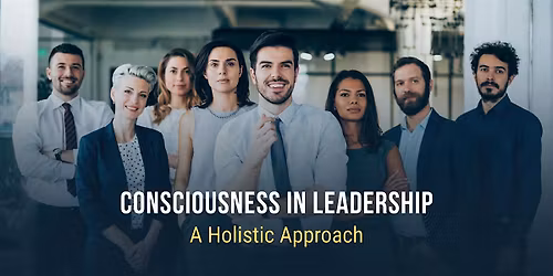 Holistic Leadership in Practice One Day Workshop in Dallas, TX