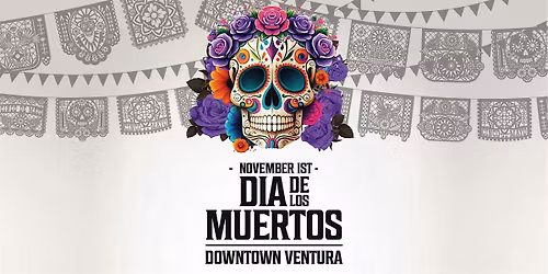 Official Dia de los Muertos Bar \/ Business Crawl | Downtown Ventura
