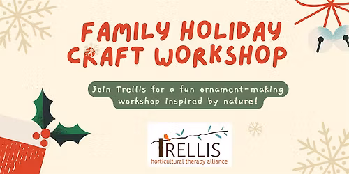 Family Holiday Craft Workshop at Legacy Park