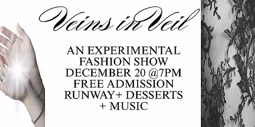 Veins in Veil Fashion Show