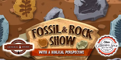 Fossil & Rock Presentation with a Biblical Perspective