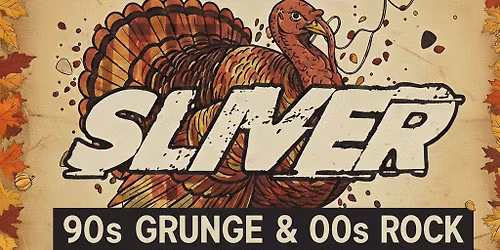 SLIVER live on Thanksgiving Eve at Culbert\u2019s Pub.