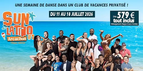 SUN LATINO #1 (SBK + Reggaeton + danse orientale) - du 11 au 18 juillet 2026