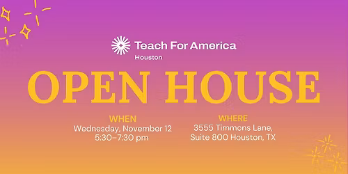 Teach For America Houston Open House