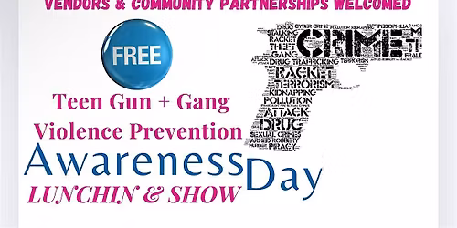 San Bernardino Teen Gun + Gang Violence Prevention & Awareness Day
