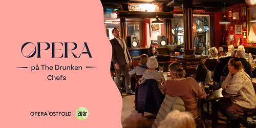 Opera p\u00e5 The Drunken Chefs