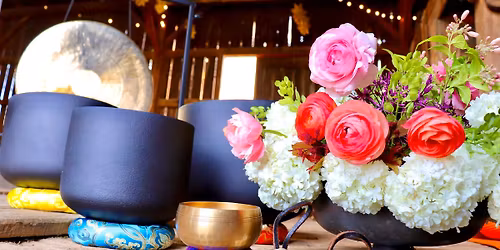 Sound Baths & Bouquets July 2026
