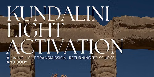KUNDALINI LIGHT ACTIVATION