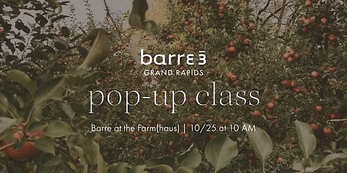 Barre at the Farm(haus) | 10\/25 at 10 AM