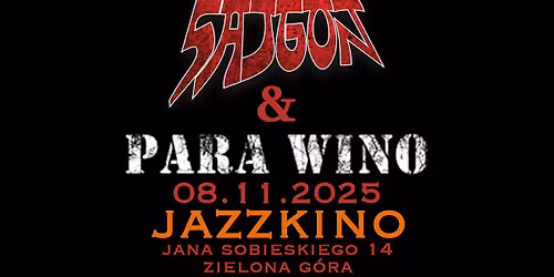 Koncert SAJGON i PARA WINO - JAZZKINO Zielona G\u00f3ra