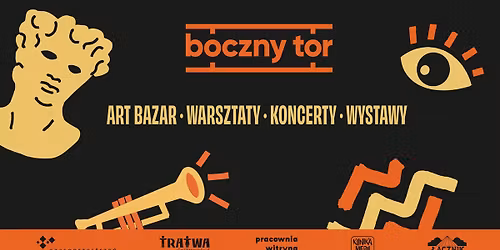 Boczny Tor - ARTbazar | Warsztaty kreatywne | Wystawy | Koncerty