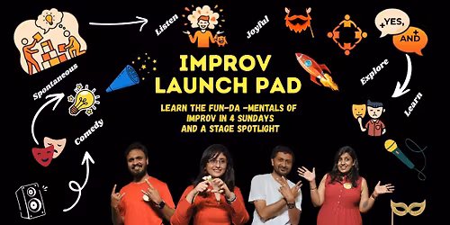 Improv Launch Pad - Fun-Da-Mentals of Impro