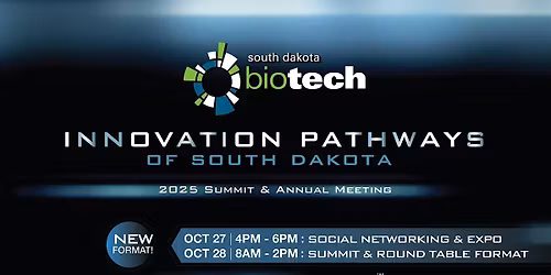 2025 SD Biotech Summit | Innovation Pathways of South Dakota
