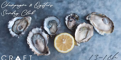 Champagne&Oysters Sunday Club