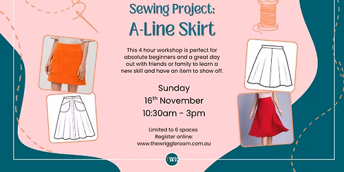\ud83e\uddf5Sewing Workshop: A-Line Skirt \ud83e\udea1