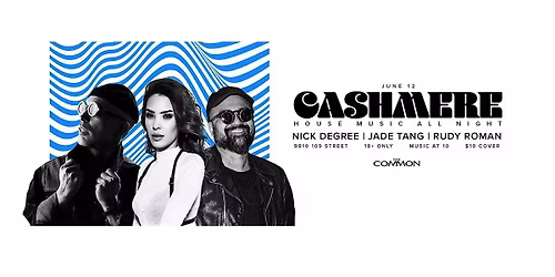 Cashmere @ the Common: Rudy Roman with Jade Tang and Nick Degree