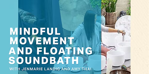 Mindful Movement and Floating Sound Bath: Exploring the Air Element