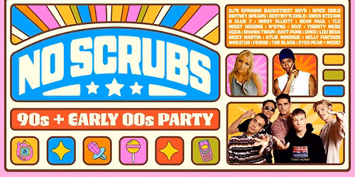 No Scrubs: 90s + Early 00s Party - Geelong 