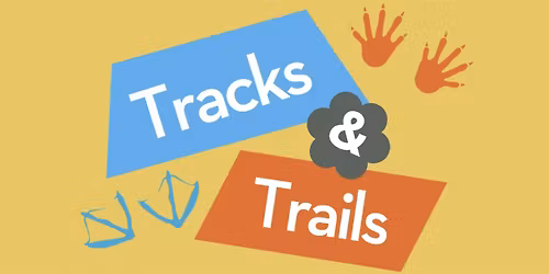 Tracks and Trails (Adults & Teens, Ages 12+)