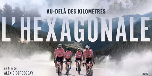 \ud83c\udfac AVANT-PREMI\u00c8RE -L'HEXAGONALE