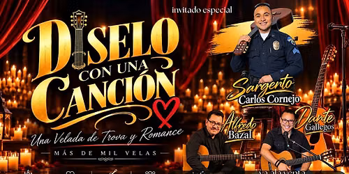 una velada de trova y romance "Dicelo con una Canci\u00f3n" celebrando 25 a\u00f1os