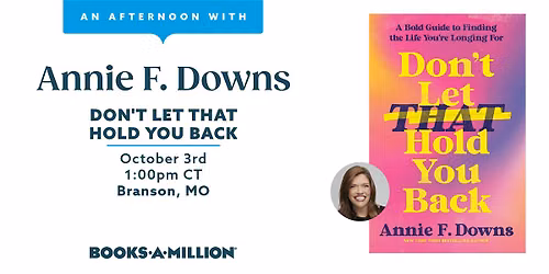 An Afternoon with Annie F. Downs