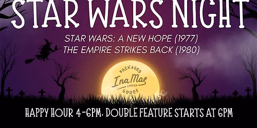 Ina Mae Tavern Voodoo Lounge: STAR WARS NIGHT