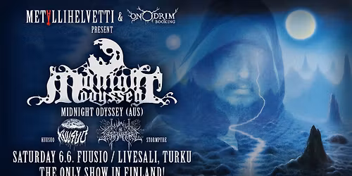 Midnight Odyssey (Aus) + Kuusuo + Stormpyre @ Fuusio \/ Livesali, Turku 6.6.