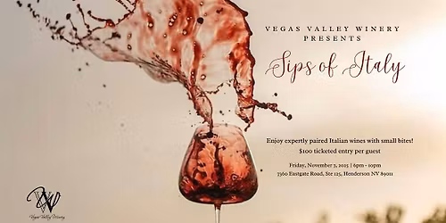 Sips by Vegas Valley Winery - Sips of Italy