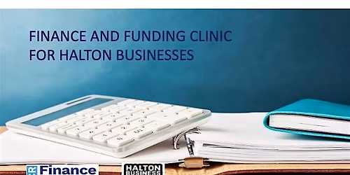 Finance and Funding Clinic for Halton Businesses