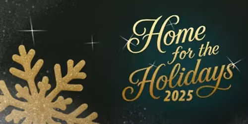 Home For The Holidays 2025