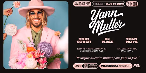 THE RING x CLUB DE JOUR w\/ Yann Muller, Trio Cover & more @Warehouse Nantes