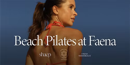 Beach Pilates at Faena w\/ Kelsey Rose